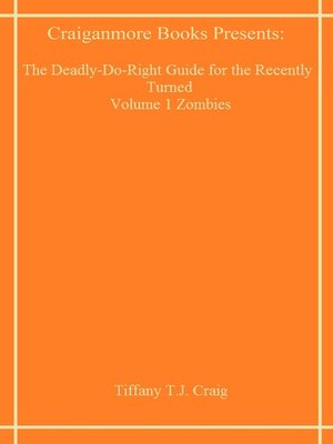 cover image of The Deadly Do Right Guide for the Recently Deceased Zombie